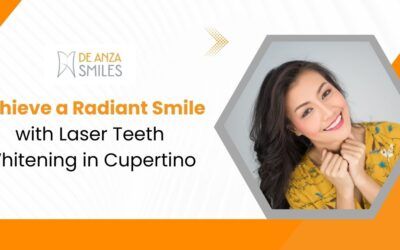 Achieve a Radiant Smile with Laser Teeth Whitening in Cupertino