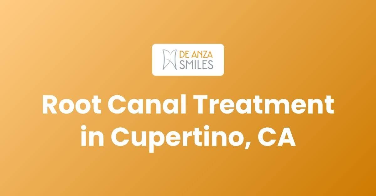 Root Canal Treatment in Cupertino