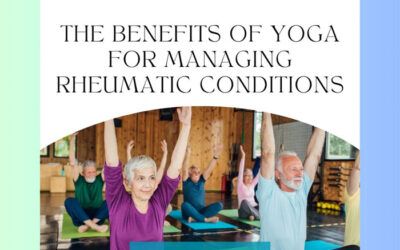 The Benefits of Yoga for Managing Rheumatic Conditions